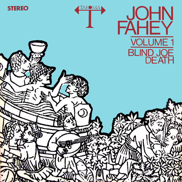 John Fahey : Volume 1 / Blind Joe Death (LP, Album, RE)