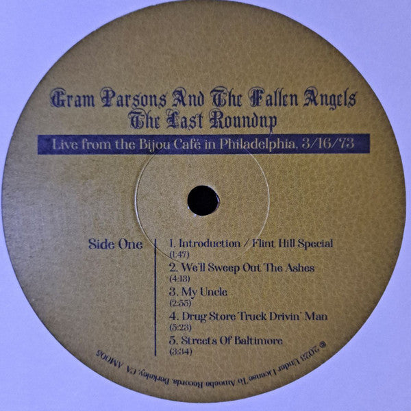 Gram Parsons And The Fallen Angels* : The Last Roundup (Live From The Bijou Café In Philadelphia, 3/16/73) (2xLP, Album, RSD, Ltd)