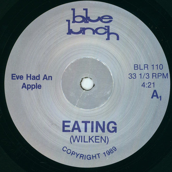 Eve Had An Apple : Eating (7")