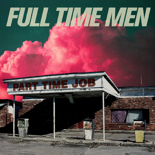 Full Time Men : Part Time Job (CD, Comp)