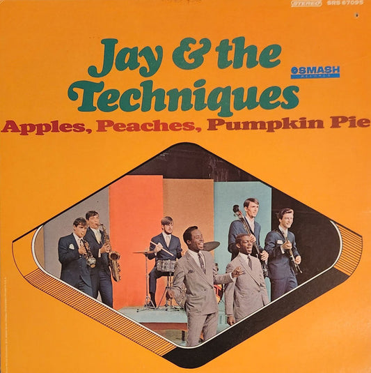 Jay & The Techniques : Apples, Peaches, Pumpkin Pie (LP, Album, Ter)