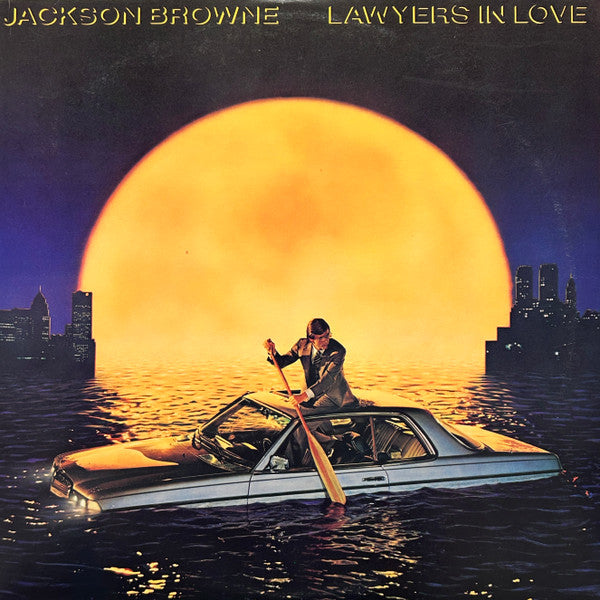 Jackson Browne : Lawyers In Love (LP, Album, Club, Car)