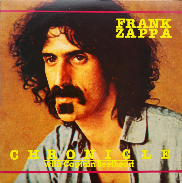 Frank Zappa with Captain Beefheart : Chronicle (2xLP, Unofficial)