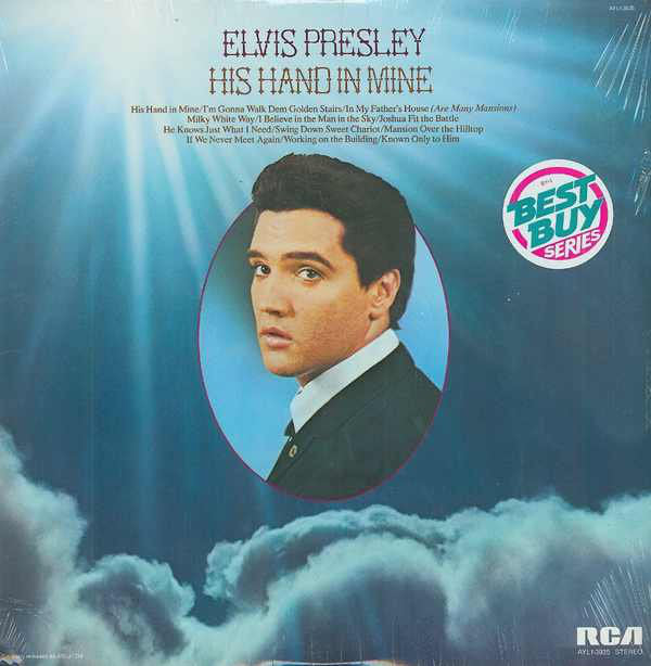 Elvis Presley : His Hand In Mine (LP, Album, RE)