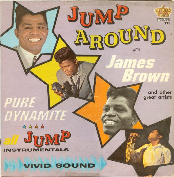 James Brown Presents His Band* : Jump Around With James Brown And Other Great Artists (LP, Comp, Mono, RE)