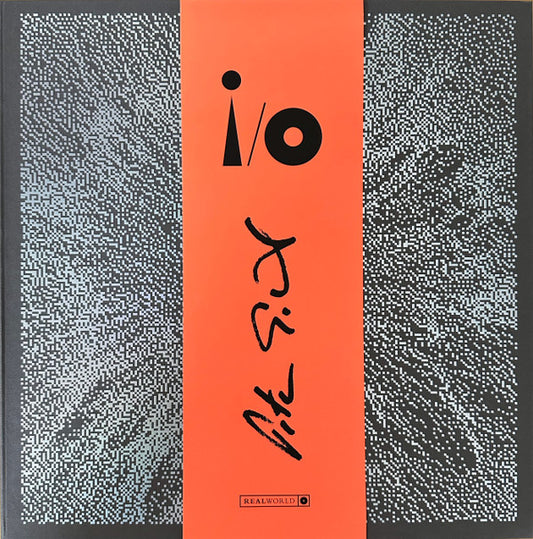 Peter Gabriel : I/O (4xLP, Album + 2xCD, Album + Blu-ray, Blu-ray-A, Mu)