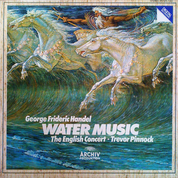 George Frideric Handel* – The English Concert, Trevor Pinnock : Water Music (LP, Club, Dig)