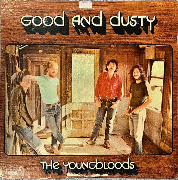 The Youngbloods : Good And Dusty (LP, Album, Promo, San)