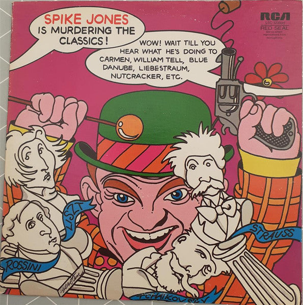 Spike Jones And His City Slickers : Spike Jones Is Murdering The Classics (LP, Comp, Roc)