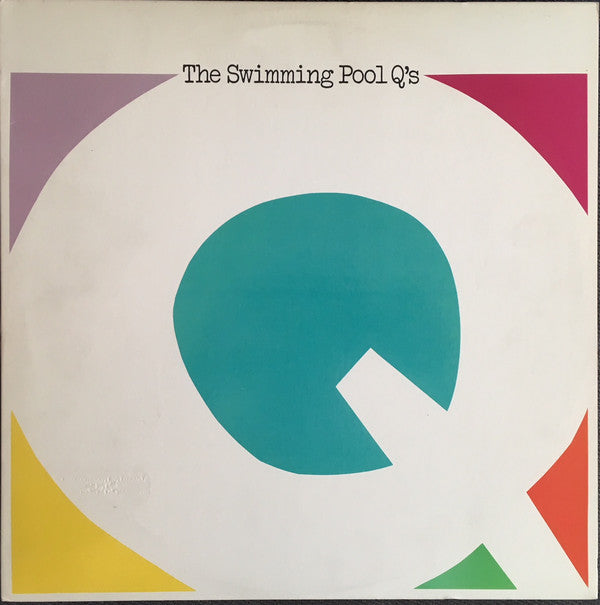 The Swimming Pool Q's : The Swimming Pool Q's (LP, Album)