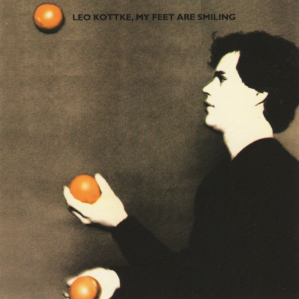 Leo Kottke : My Feet Are Smiling (LP, Album, Club)