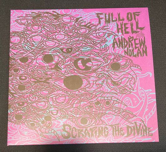 Full Of Hell, Andrew Nolan : Scraping The Divine (LP, Album, Ltd, Blu)