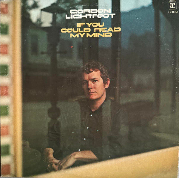 Gordon Lightfoot : If You Could Read My Mind (LP, Album, RE, WIn)