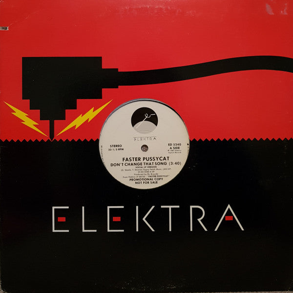 Faster Pussycat : Don't Change That Song (12", Promo)