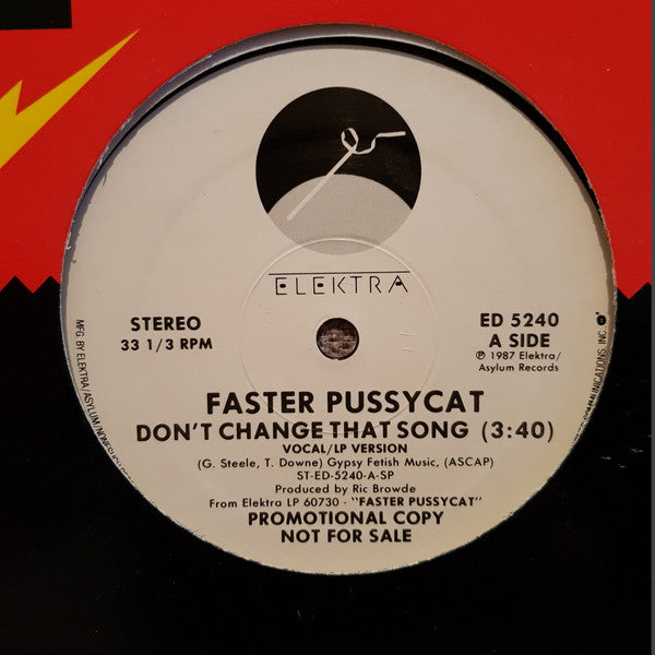 Faster Pussycat : Don't Change That Song (12", Promo)