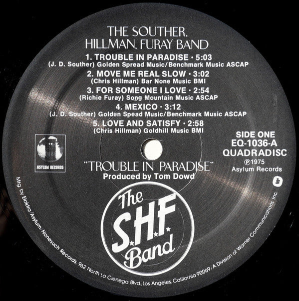 The Souther-Hillman-Furay Band : Trouble In Paradise (LP, Album, Quad)