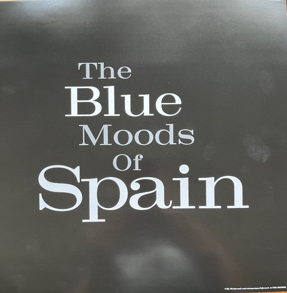 Spain : The Blue Moods Of Spain (2xLP, Album, Ltd, RE, Blu)