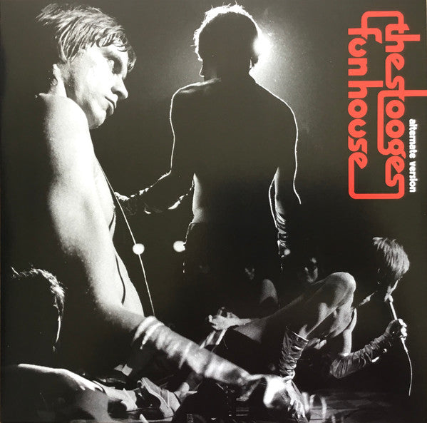 The Stooges : Fun House (Alternate Version) (LP, Album, Ltd, Bla)