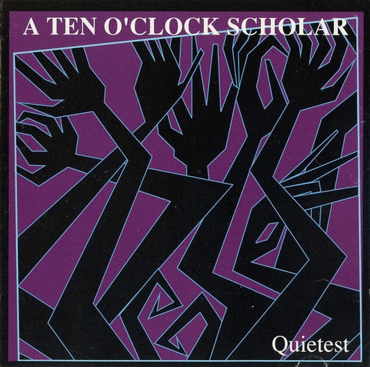 A Ten O'Clock Scholar : Quietest (LP)