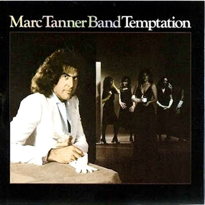 Marc Tanner Band* : Temptation (LP, Album, SP)