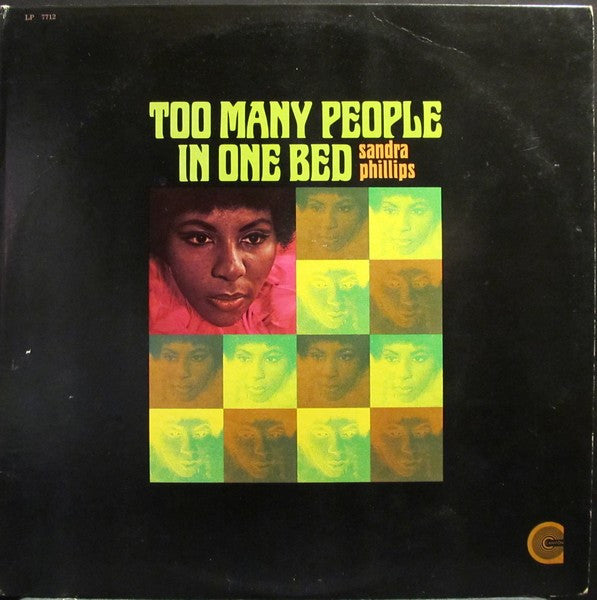 Sandra Phillips : Too Many People In One Bed (LP, Album)