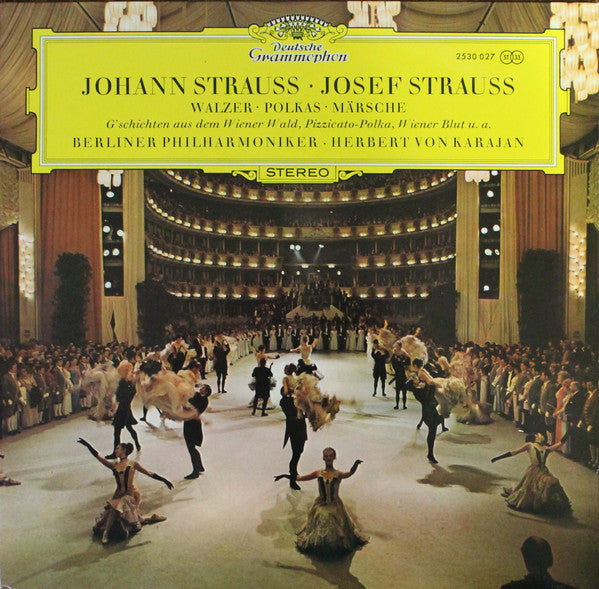 Johann Strauss Jr., Josef Strauß, Berliner Philharmoniker, Herbert von Karajan : Walzer - Polkas - Märsche (LP, Album)