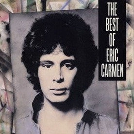 Eric Carmen : The Best Of Eric Carmen (LP, Comp, Club)