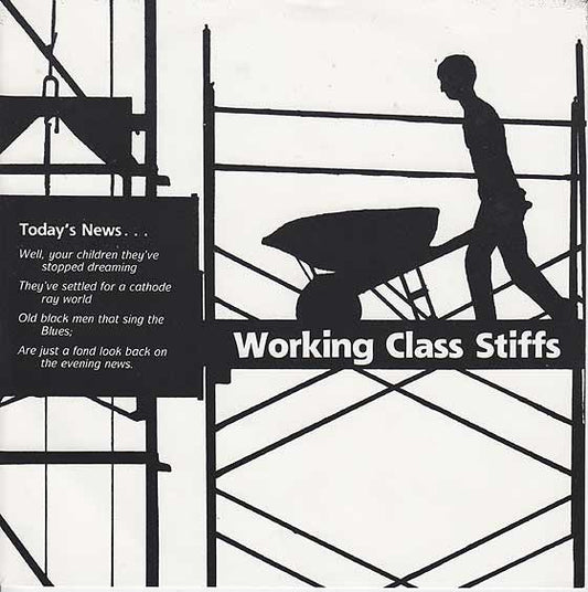 Working Class Stiffs : Today's News / Types Of Love (7")
