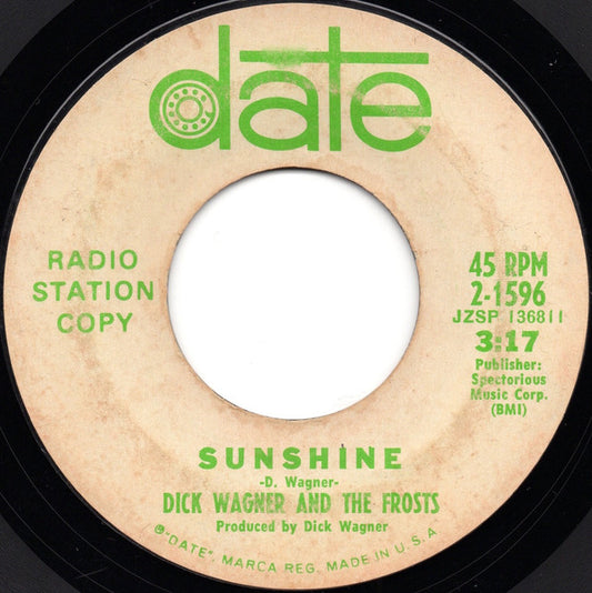 Dick Wagner And The Frosts* : Sunshine / Little Girl (7", Single, Promo)