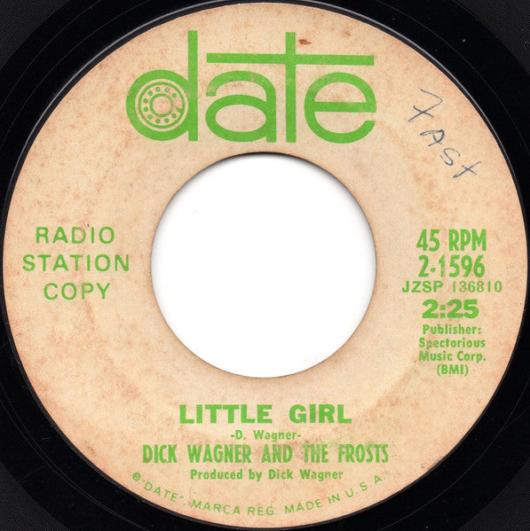 Dick Wagner And The Frosts* : Sunshine / Little Girl (7", Single, Promo)