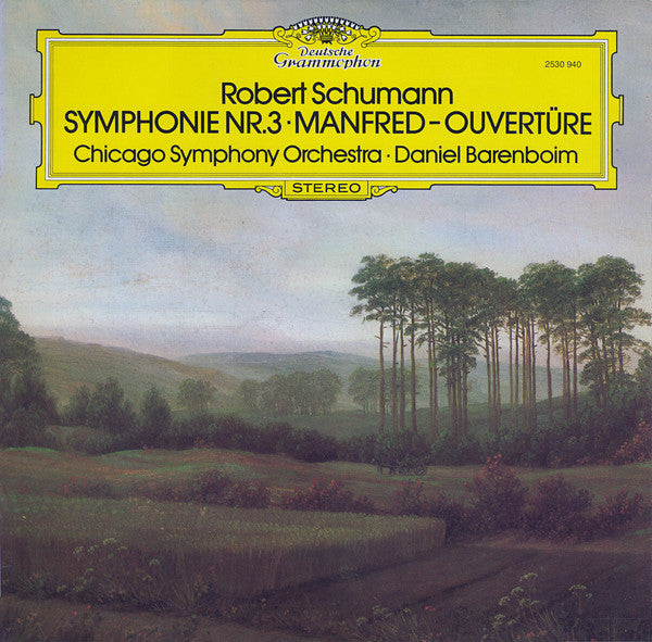 Robert Schumann, Chicago Symphony Orchestra ∙ Daniel Barenboim : Symphonie Nr. 3 ∙ Manfred-Ouvertüre (LP)