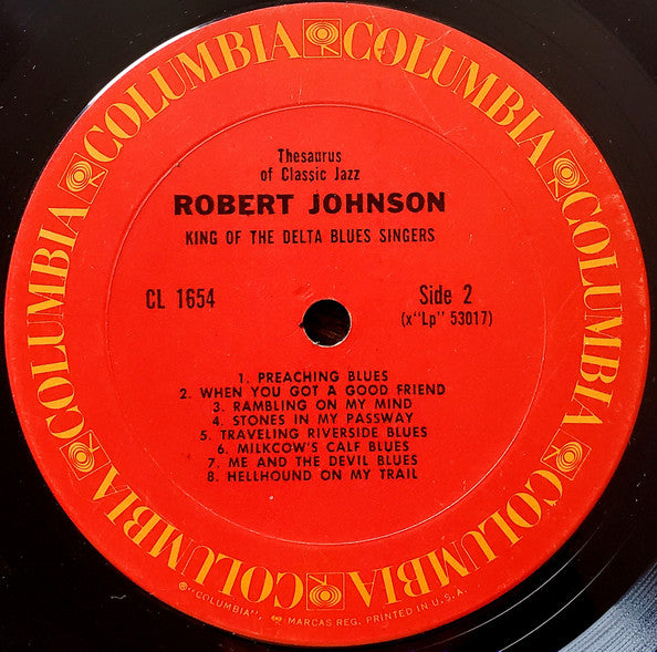 Robert Johnson : King Of The Delta Blues Singers (LP, Comp, Mono, RE, Ter)
