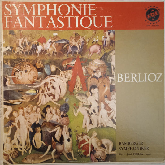 Berlioz*, Bamberger Symphoniker, Jonel Perlea : Symphonie Fantastique (LP)