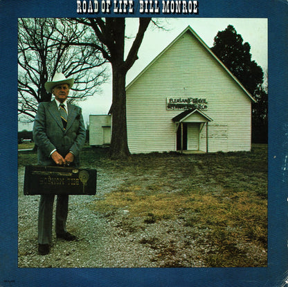 Bill Monroe : Road Of Life (LP, Album, Bla)