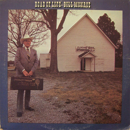Bill Monroe : Road Of Life (LP, Album, Bla)