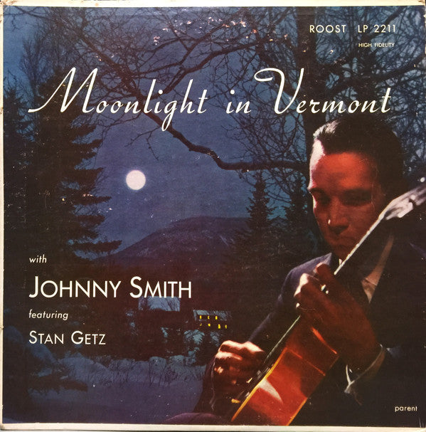 Johnny Smith Quintet Featuring Stan Getz : Moonlight In Vermont (LP, Album, Comp, Mono, RP)