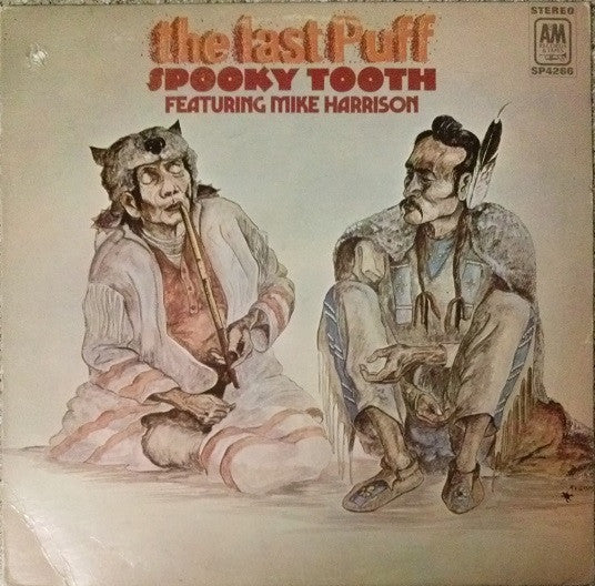 Spooky Tooth Featuring Mike Harrison (2) : The Last Puff (LP, Album, Pit)