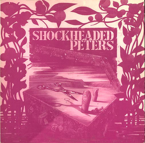 Shock Headed Peters : I, Bloodbrother Be (£4,000 Love Letter) (12")