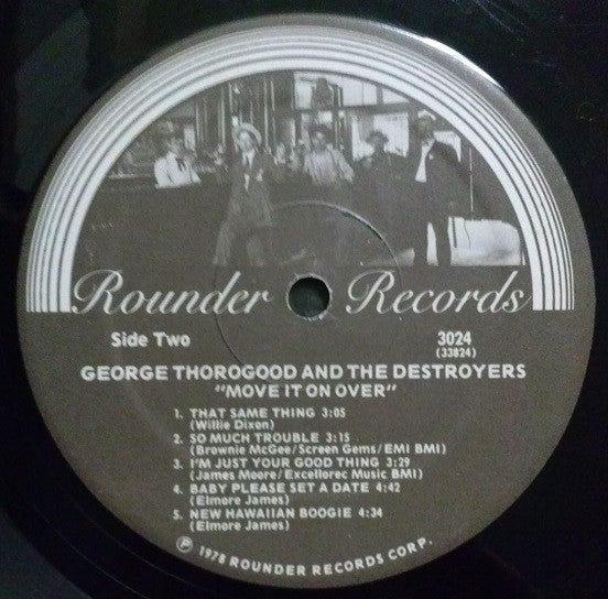 George Thorogood And The Destroyers* : Move It On Over (LP, Album, Wak)