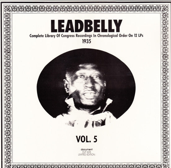Leadbelly : Vol. 5 1935 (Complete Library Of Congress Recordings In Chronological Order On 12 LPs) (LP, Comp, Mono, Ltd, RM)