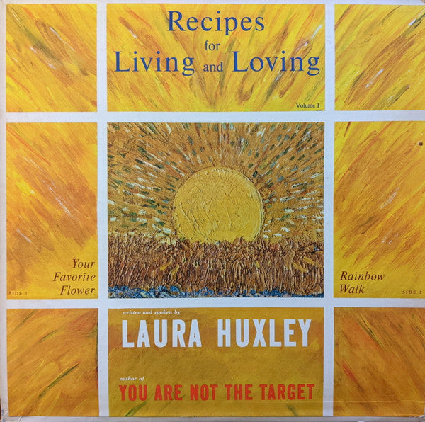 Laura Huxley : Recipes For Living And Loving Volume I (LP, Album)