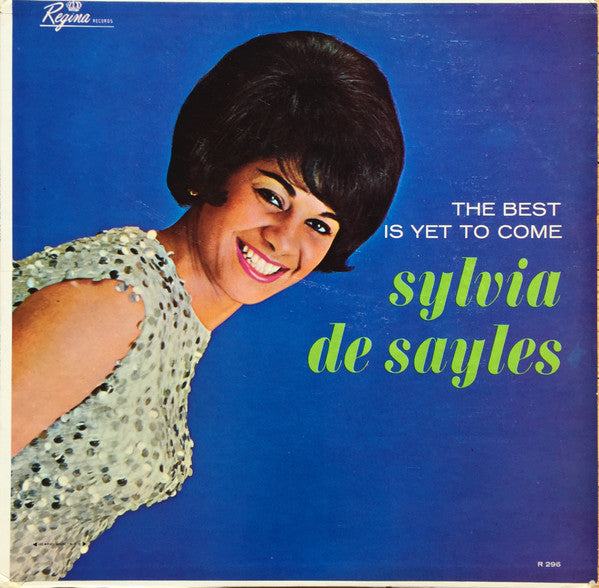 Sylvia De Sayles : The Best Is Yet To Come (LP, Album, Mono)