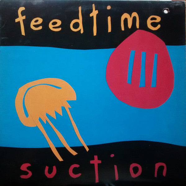 feedtime : Suction (LP, Album)