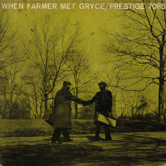 The Art Farmer Quintet* Featuring Gigi Gryce : When Farmer Met Gryce (LP, Album, Comp, Mono)