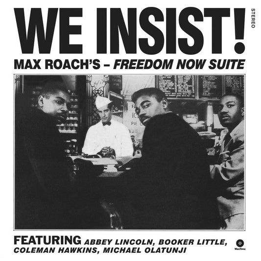 Max Roach : We Insist! Max Roach's Freedom Now Suite (LP, Album, RE, 180)