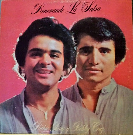 Richie Ray Y Bobby Cruz* : Renovando La Salsa (LP, Album)