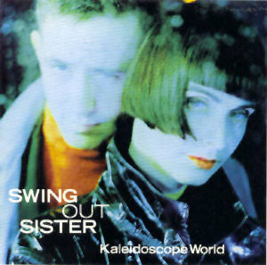 Swing Out Sister : Kaleidoscope World (LP, Album)