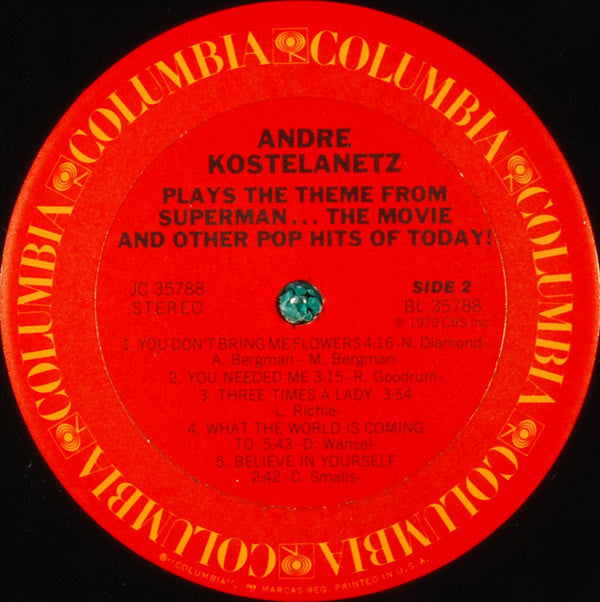 Andre Kostelanetz* : Plays The Theme From Superman . . . The Movie And Other Pop Hits Of Today! (LP)