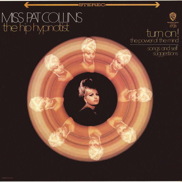 Miss Pat Collins: The Hip Hypnotist* : Turn On! The Power Of The Mind (LP, Album)