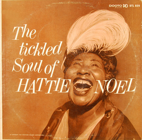 Hattie Noel : The Tickled Soul Of Hattie Noel (LP)